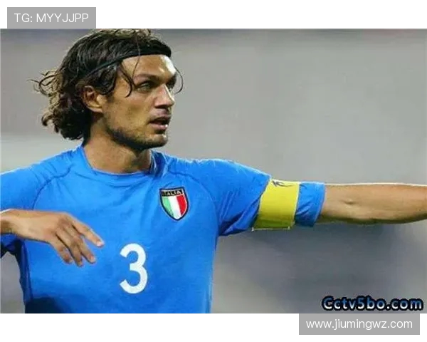 保罗马尔蒂尼意大利足球传奇后卫的辉煌生涯与荣耀见证